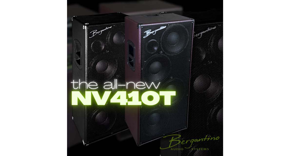Bergantino Audio Systems Proudly Introduces the NV410T